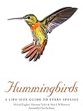 Hummingbirds : a life-size guide to every species