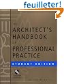 The Architect's Handbook of Professional Practice: Student Edition