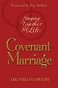 Covenant Marriage: Staying Together for Life