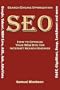 Search Engine Optimization (Seo) How to Optimize Your Website for Internet Search Engines (Google, Yahoo!, Msn Live, AOL, Ask, AltaVista, Fast, Gigabl [SEARCH ENGINE OPTIMIZATION (SE]