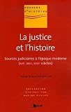 Revue Bréal  / La justice et l'histoire : Sources judiciaires à l'époque moderne (16e, 17e, 18e siècles)