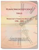 Human Immunodeficiency Virus: Webster's Timeline History, 1996 - 2001