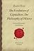 The Evolution of Capitalism, The Philosophy of Misery: System of Economical Contradic...