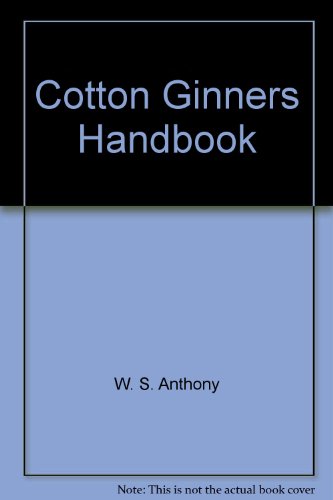 Cotton ginners handbook (Agricultural handbook)