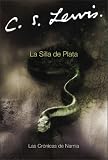 La Silla de Plata (Narnia®)