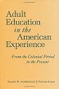 Adult Education in the American Experience
