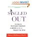 Singled Out: How Singles Are Stereotyped, Stigmatized, and Ignored, and Still Live Happily Ever After