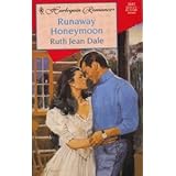 Runaway Honeymoon (Harlequin Romance, No 3441)