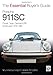 Porsche 911 SC: CoupT, Targa, Cabriolet & RS Model years 1978-1983 (The Essential Buyer's Guide)