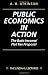 Public Economics in Action (The Basic Income/Flat Tax Proposal) (Lindahl Lectures on Monetary and Fiscal Policy) by A., B. Atkinson