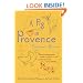 A Pig in Provence: Good Food and Simple Pleasures in the South of France