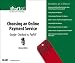 Choosing an Online Payment Service: Google Checkout&Acirc;&reg; vs. PayPal&Acirc;&reg; (Digital Short Cut)
