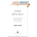 Start with Why: How Great Leaders Inspire Everyone to Take Action