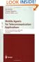 Mobile Agents for Telecommunication Applications: 5th International Workshop, MATA 2003, Marakech, Morocco, October 8-10, 2003, Proceedings (Lecture Notes in Computer Science)
