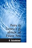 Pietro da Cortona e gli affreschi nel Palazzo Pitti;