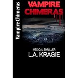 vampire chimeras a medical thriller