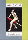 Madame Deluxe (National Poetry Series)