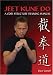 Jeet Kune Do: A Core Structure Training Manual