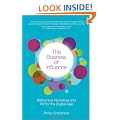 The Business of Influence: Reframing Marketing and PR for the Digital Age