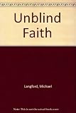 Unblind faith