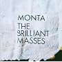 The Brilliant Masses