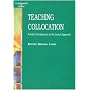 Teaching Collocation - Further Developments in the Lexical Approach