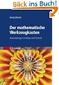 Der mathematische Werkzeugkasten: Anwendungen in Natur und Technik