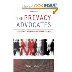 The Privacy Advocates: Resisting the Spread of Surveillance