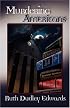 Murdering Americans (Baroness Jack Troutbeck)