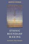 Ethnic Boundary Making: Institutions,...