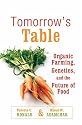 Tomorrow's Table: Organic Farming, Genetics, and the Future of Food