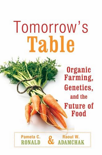 Tomorrow's Table: Organic Farming, Genetics, and the Future of Food