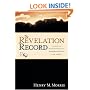 The Revelation Record: A Scientific and Devotional Commentary on the Prophetic Book of the End of Times