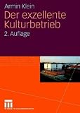 Der exzellente Kulturbetrieb