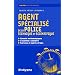 Agent sp�cialis� de la police technique et scientifique : Objectif : M�tier cat�gorie C