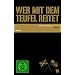 Wer mit dem Teufel reitet