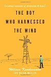 The Boy Who Harnessed the Wind