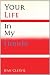Your Life in My Hands