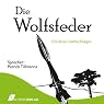 H&ouml;rbuch Die Wolfsfeder
