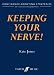 Keeping Your Nerve!: Confidence Boosting Strategies for the Performer