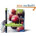Adobe Photoshop CS3: Die Workshops f�r Einsteiger (Galileo Design)