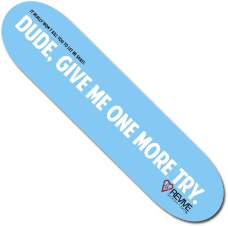 Skateboard Deck, 7.75" Dude, Try DECK