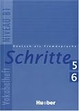 Schritte 6 - Deutsch als Fremdsprache: Schritte 5 + 6 - Vokabelheft: Deutsch als Fremdsprache - Vokabelheft - Silke Hilpert, Marion Kerner, Jutta Orth-Chambah, Anja Sch&uuml;mann, Franz Specht, Barbara Gottstein-Schramm, Isabel Kr&auml;mer-Kienle, Anne Robert, Susanne Kalender, Monika Reimann