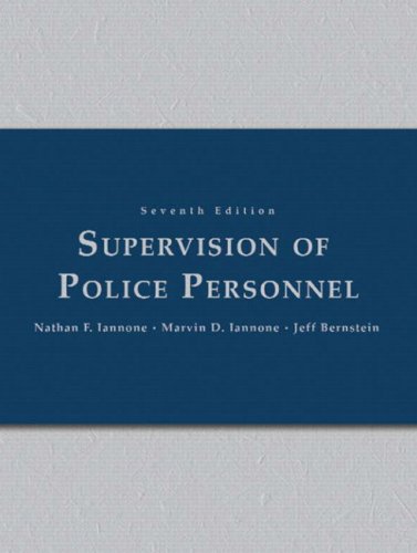 Supervision of Police Personnel (7th Edition) (Supervision of Police Personnel)