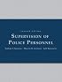 Supervision of Police Personnel (7th Edition) (Supervision of Police Personnel)