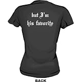 Jesus Loves You, But Favorite Women's Tee Shirt in 6 Colors Small thru XXL