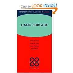 Hand Surgery (Oxford Specialist Handbooks Series in Surgery) by David Warwick, Roderick Dunn, Erman Melikyan and Jane Vadher