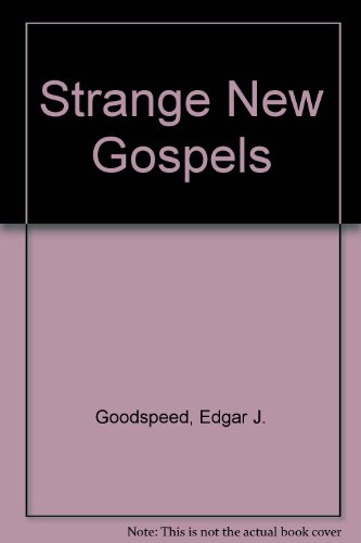 strange new gospels essay index reprint series