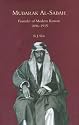 Mubarak Al-Sabah: Founder of Modern Kuwait, 1896-1915