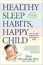 Healthy Sleep Habits Publisher: Ballantine Books